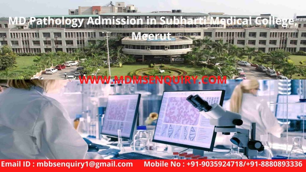 md pathology admission in subharti medical college meerut