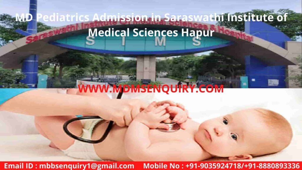 MD Pediatrics Admission in Saraswathi Institute of Medical Sciences Hapur