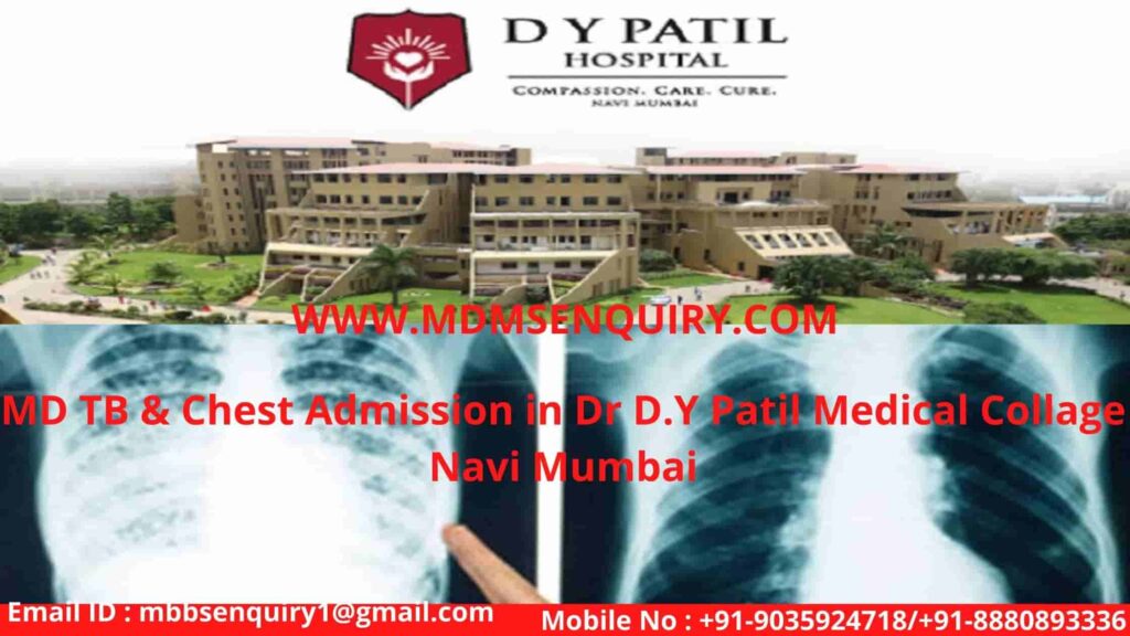 MD tb & chest admission in dr dy patil medical collage navi mumbai