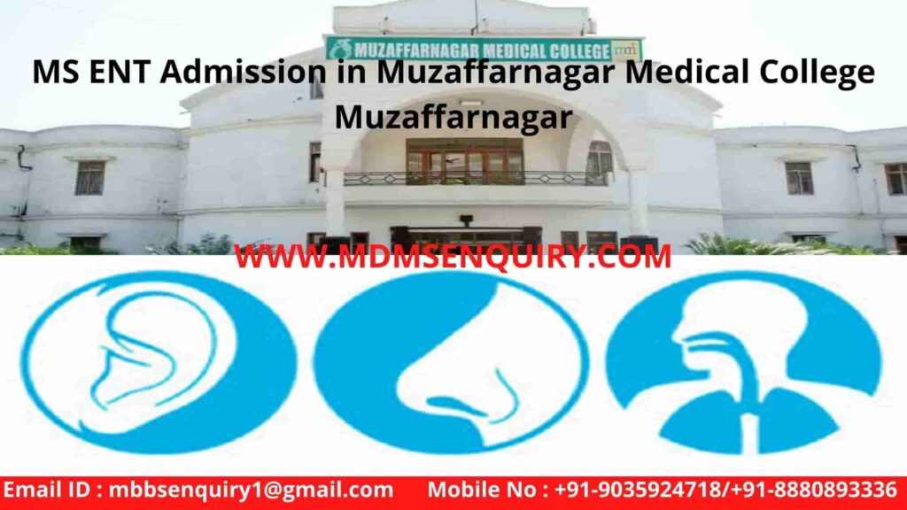 MS ENT Admission in Muzaffarnagar Medical College Muzaffarnagar