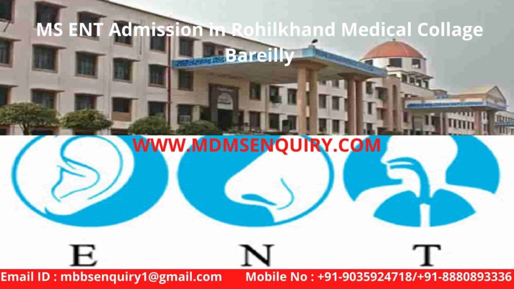 MS ent admission in rohilkhand medical collage bareilly