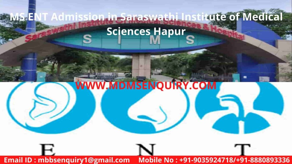 MS ENT Admission in Saraswathi Institute of Medical Sciences Hapur