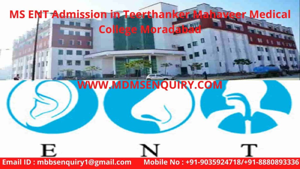 MS ENT Admission in Teerthanker Mahaveer Medical College Moradabad