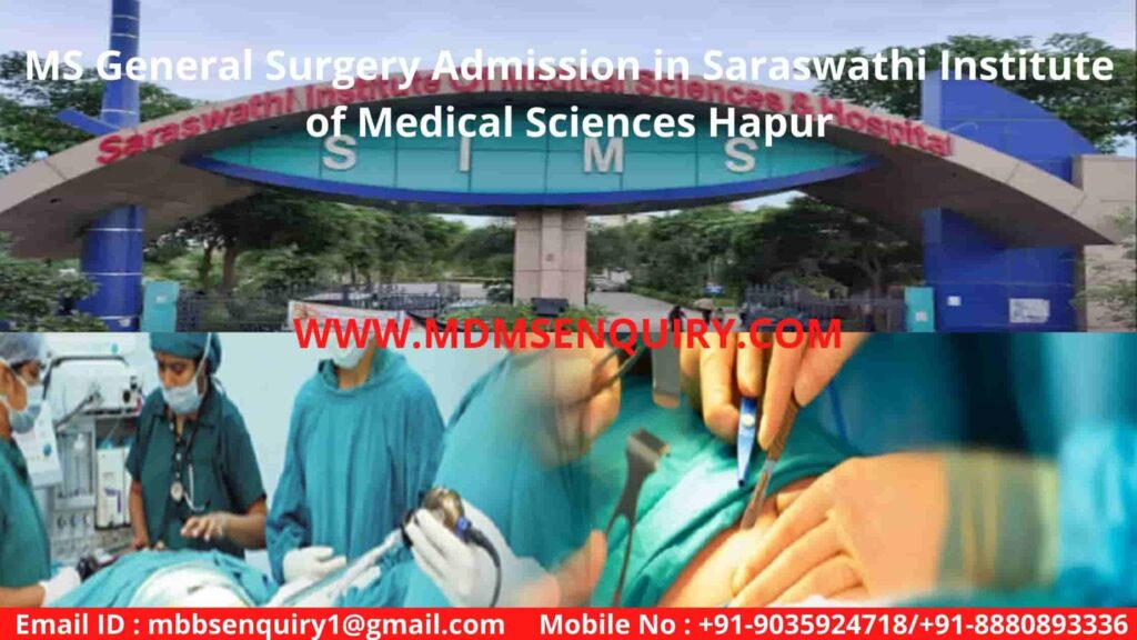 MS General Surgery Admission in Saraswathi Institute of Medical Sciences Hapur