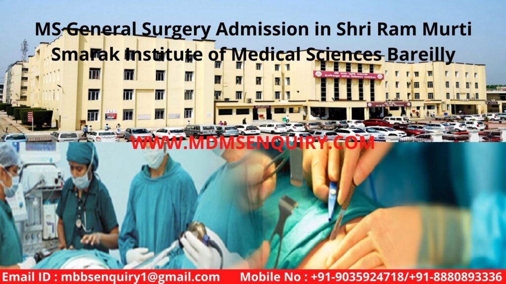 ms general surgery admission in rammurti medical college bareilly