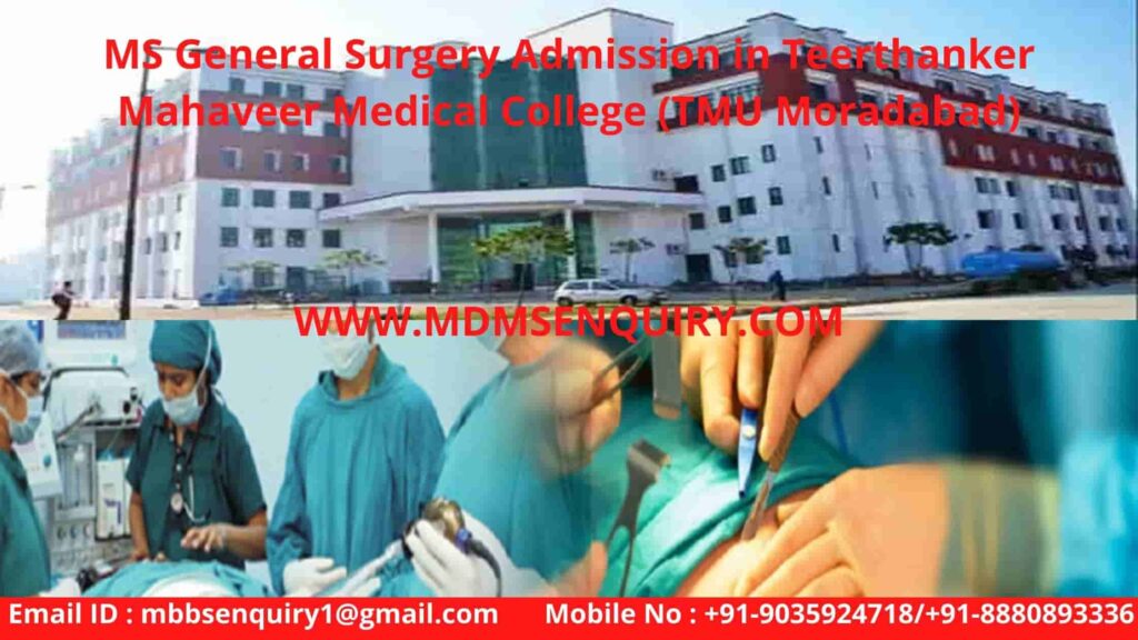 MS General Surgery Admission in Teerthanker Mahaveer Medical College (TMU Moradabad)