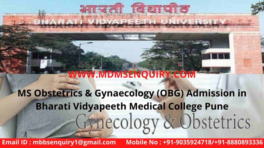 Ms obstetrics & gynaecology admission in bharati vidyapeeth medical college pune