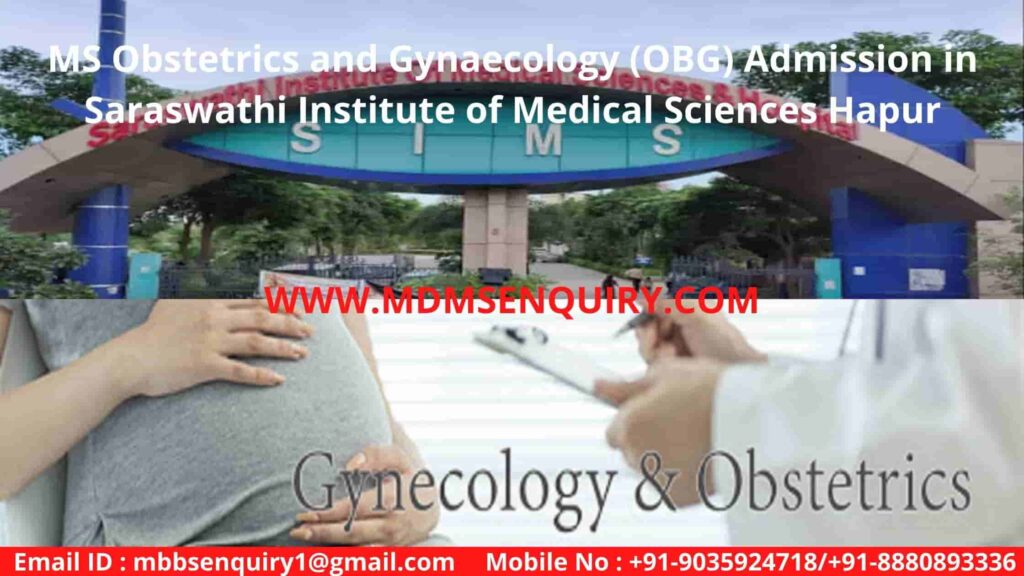 MS Obstetrics and Gynaecology (OBG) Admission in Saraswathi Institute of Medical Sciences Hapur