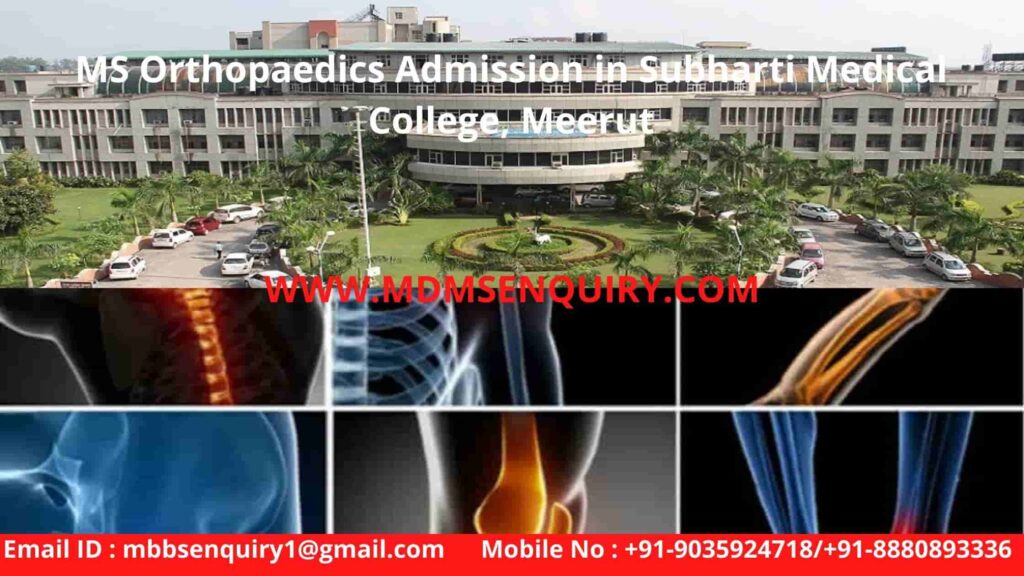 MS orthopaedics admission in subharti medical college meerut