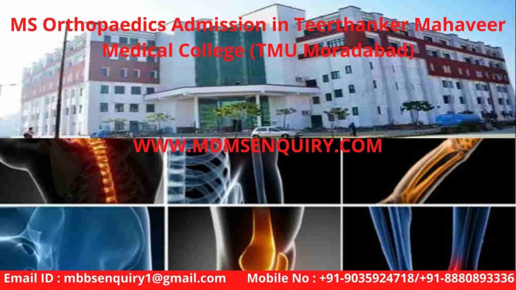 MS Orthopaedics Admission in Teerthanker Mahaveer Medical College (TMU Moradabad)