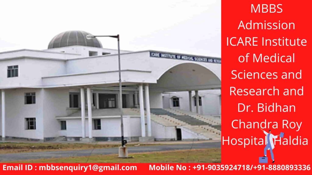 MBBS Admission in ICARE Institute of Medical Sciences and Research Haldia