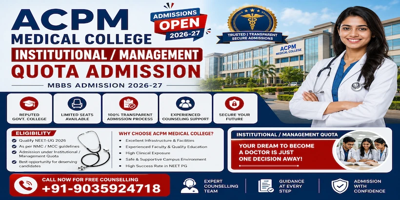 ACPM Medical College INSTITUTIONAL- MANAGEMENT Quota Admission