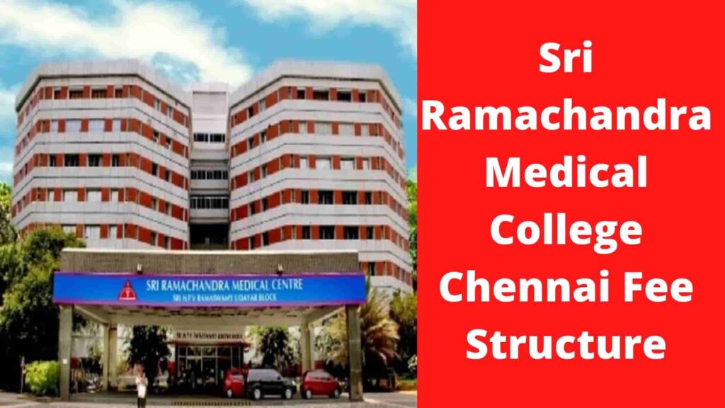 Sri Ramachandra Medical College Fee Structure