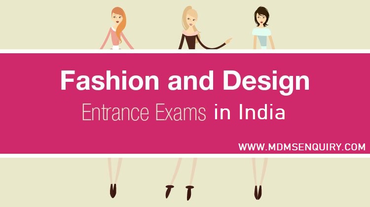 Fashion Designing Entrance Exams in India