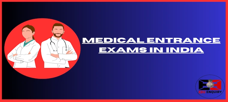 List of Medical Entrance Exam