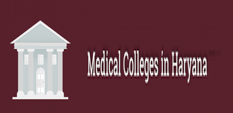 Medical Colleges in Haryana