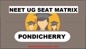 Pondicherry NEET Seat Matrix 2023: MBBS/BDS Seats, Colleges