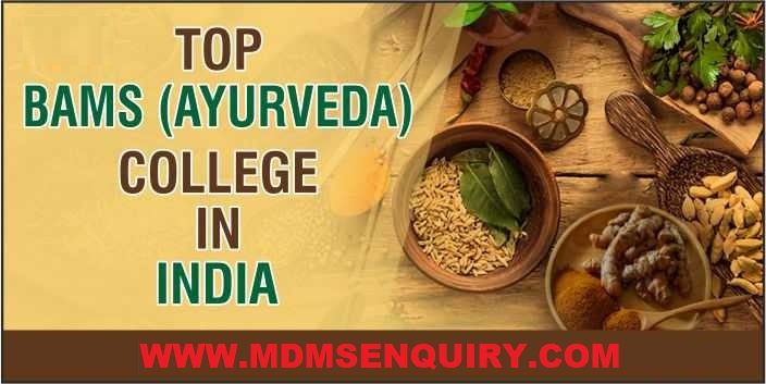 Top BAMS Ayurveda Colleges in India