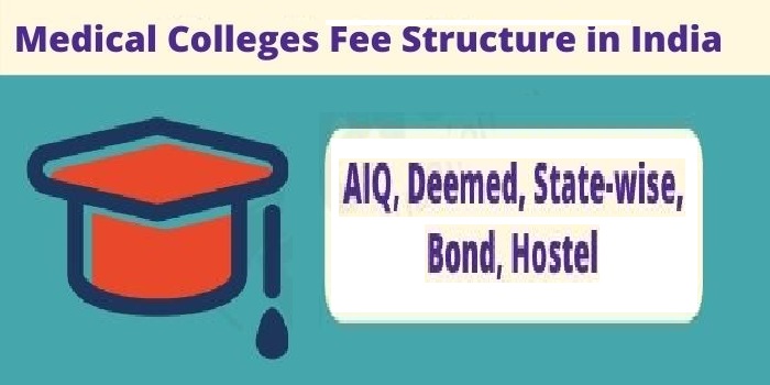 Medical Colleges Fee Structure in India