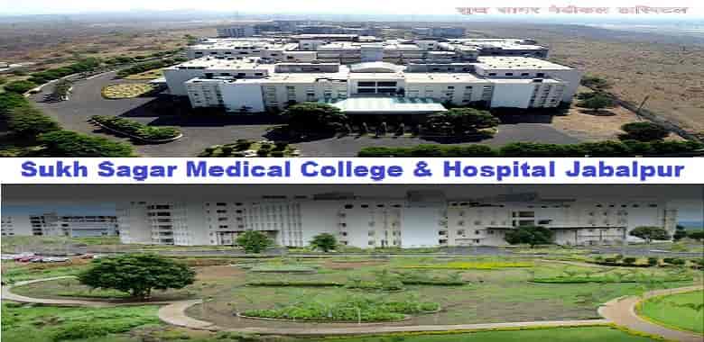 Sukh Sagar Medical College and Hospital Jabalpur