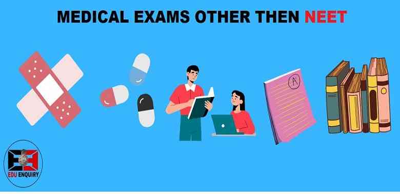 Medical Exams other than NEET