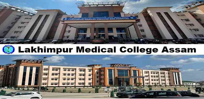 Lakhimpur Medical College: Admission 2024, Fees, Cutoff