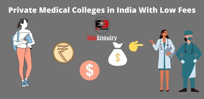 Private Medical Colleges in India With Low Fees