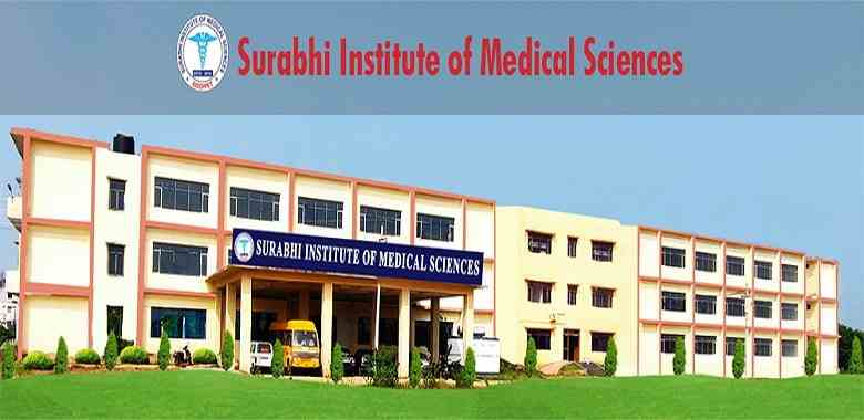 Surabhi Medical College: Admission 2024, Fees, Cutoff