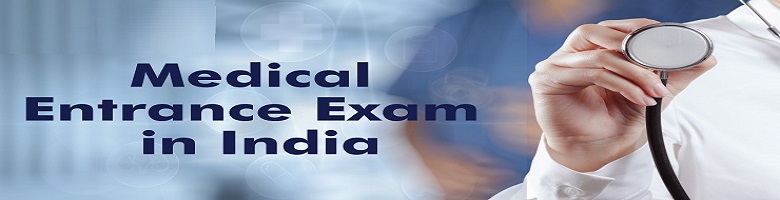 Medical Entrance Exams in India Syllabus Exam Pattern More