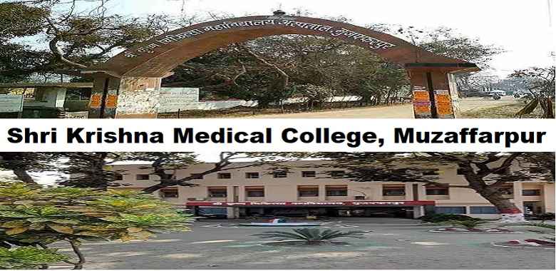 Shri Krishna Medical College and Hospital Muzaffarpur