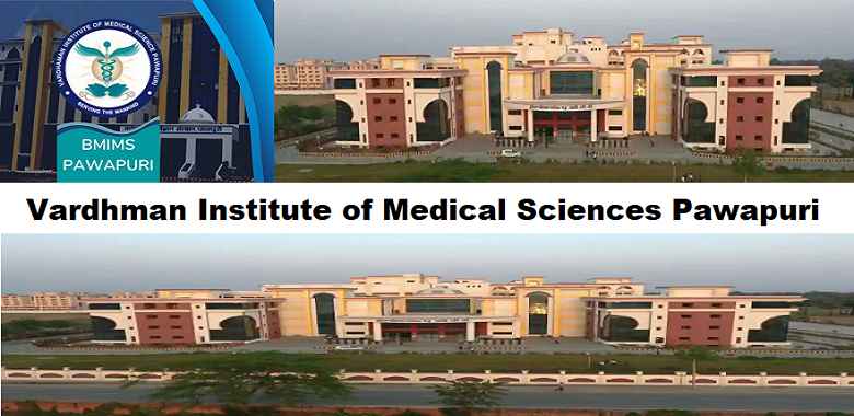 Vardhman Institute of Medical Sciences Pawapuri