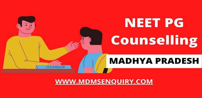 Madhya Pradesh NEET PG Counselling