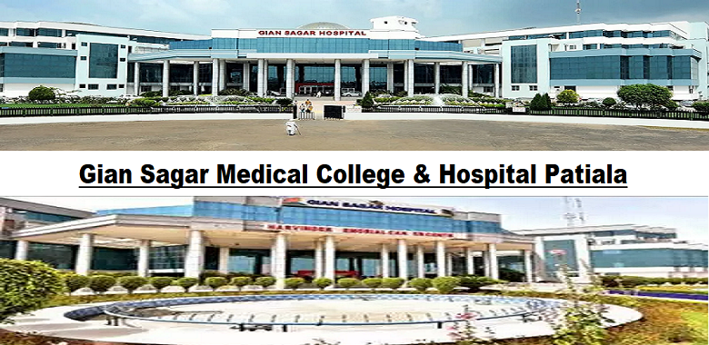 Gian Sagar Medical College Patiala