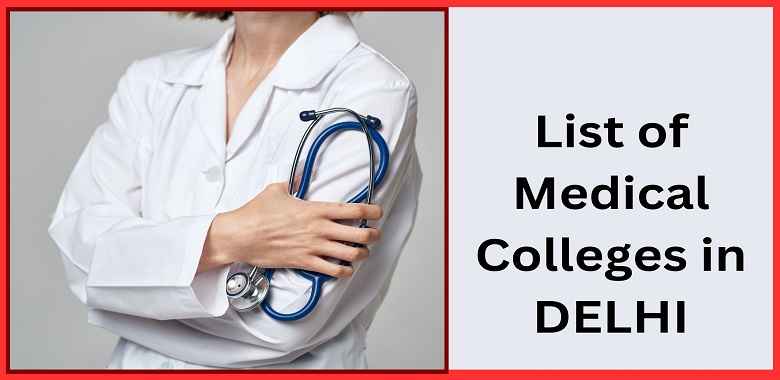 List of Medical Colleges in DELHI