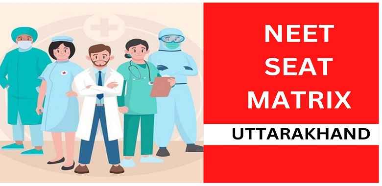 Uttarakhand NEET Seat Matrix