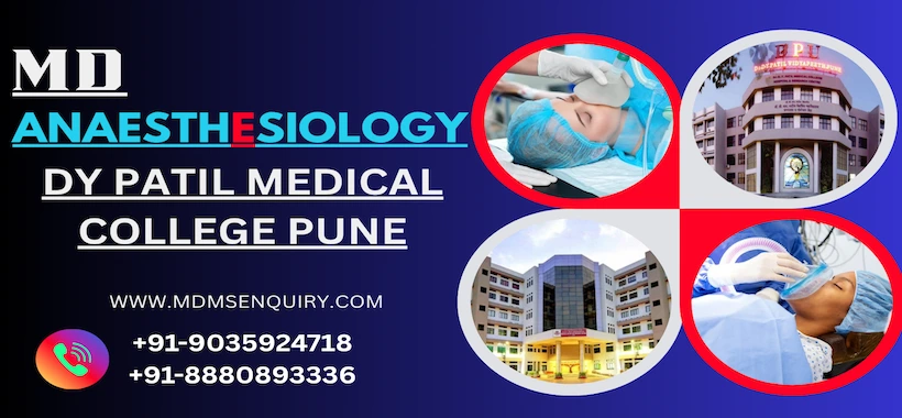 Study MD Anaesthesiology at DY Patil Medical Collage Pune