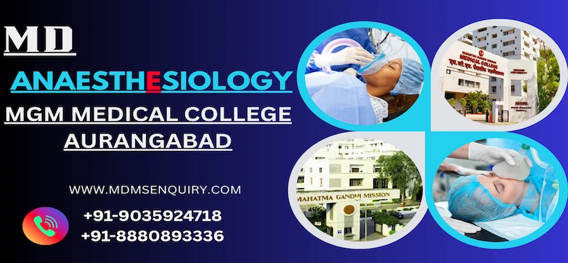 Study MD Anaesthesiology at MGM Medical College Aurangabad