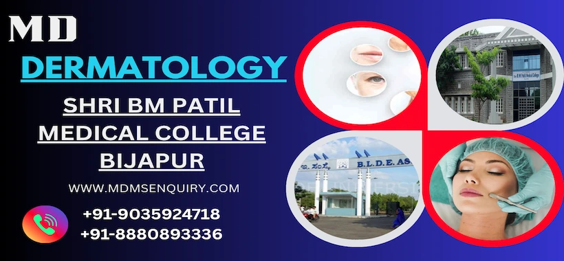 Study MD Dermatology at BM Patil Medical College Bijapur