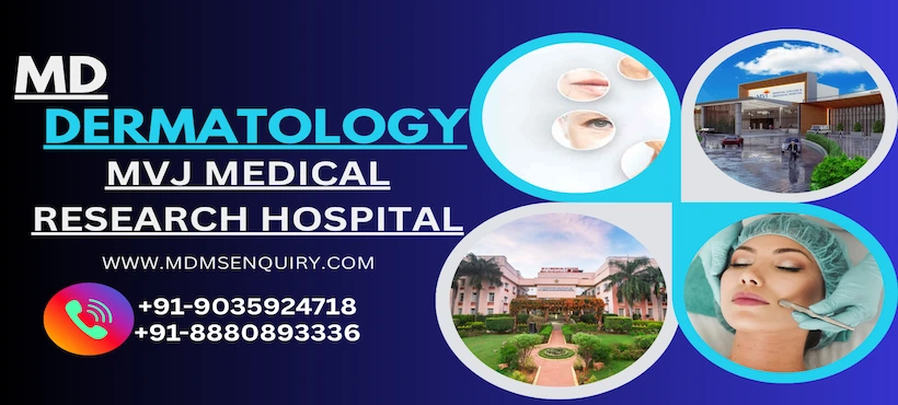 Study MD Dermatology at MVJ Medical Collage Bangalore