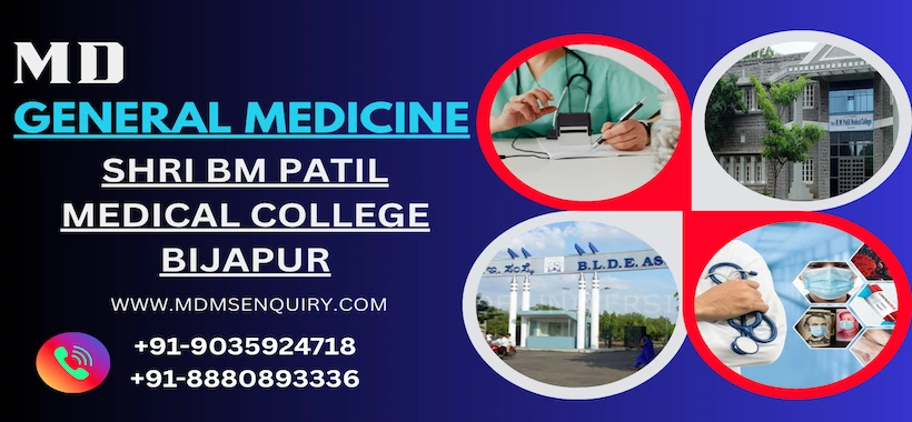 Study MD General Medicine at BM Patil Medical College Bijapur