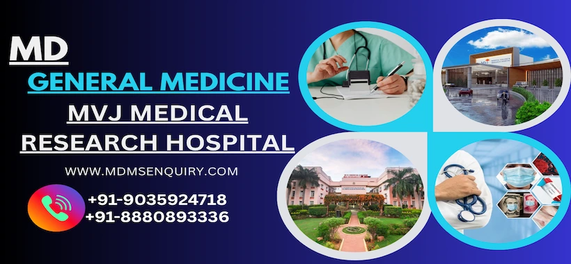Study MD General Medicine at MVJ Medical Collage