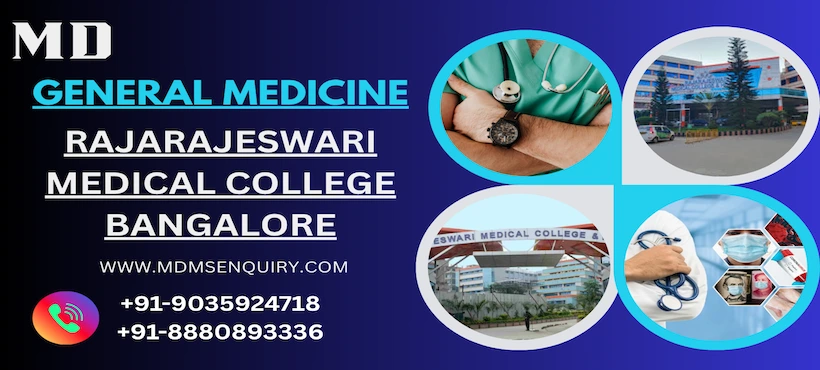 Study MD General Medicine at Rajarajeswari Medical College