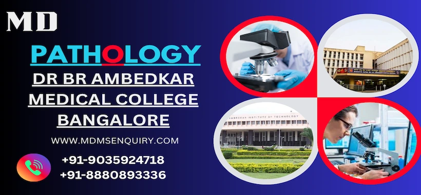 Study MD Pathology at Ambedkar Medical College Bangalore