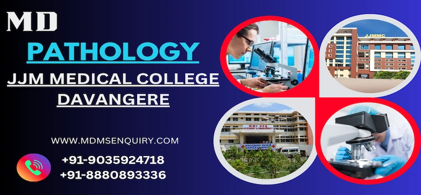 Study MD Pathology at JJM Medical College Davangere