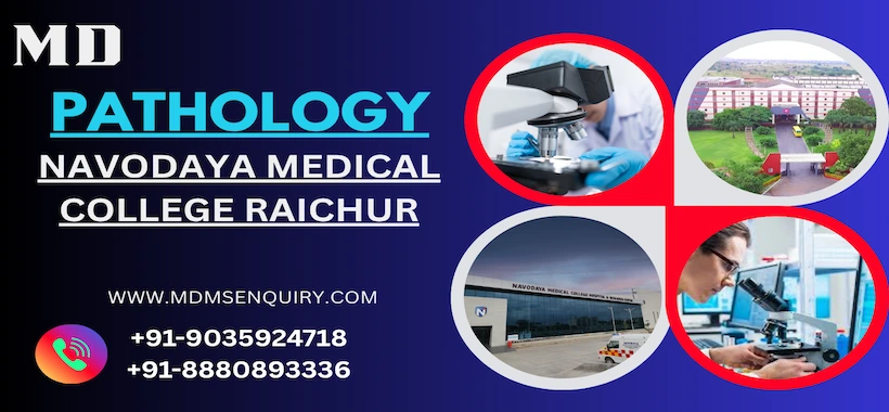 Study MD Pathology at Navodaya Medical College Raichur