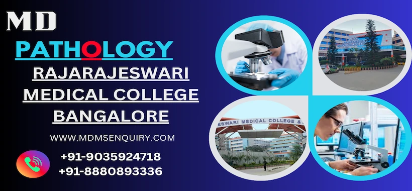 Study MD Pathology at Rajarajeswari Medical College Bangalore