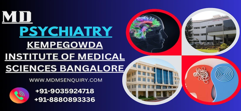 Study MD Psychiatry at Kempegowda Institute of Medical Sciences