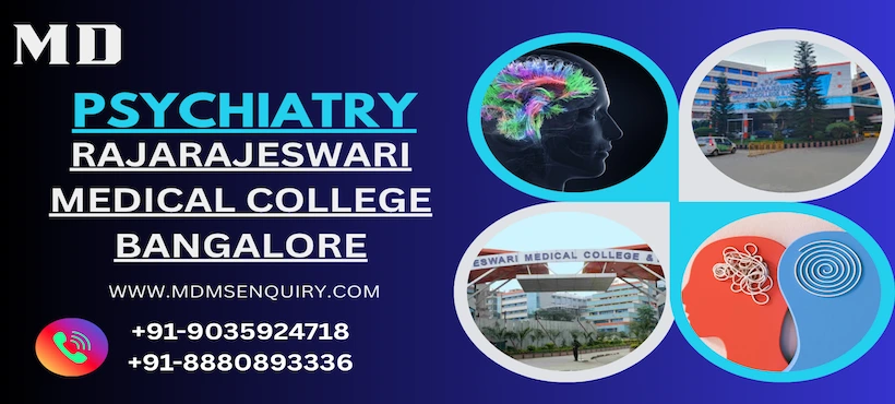 Study MD Psychiatry at Rajarajeswari Medical Collage