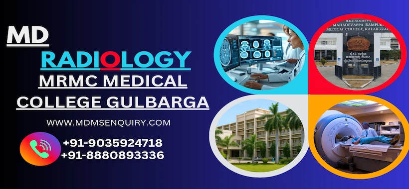 Study MD Radiology at MRMC Medical College Gulbarga