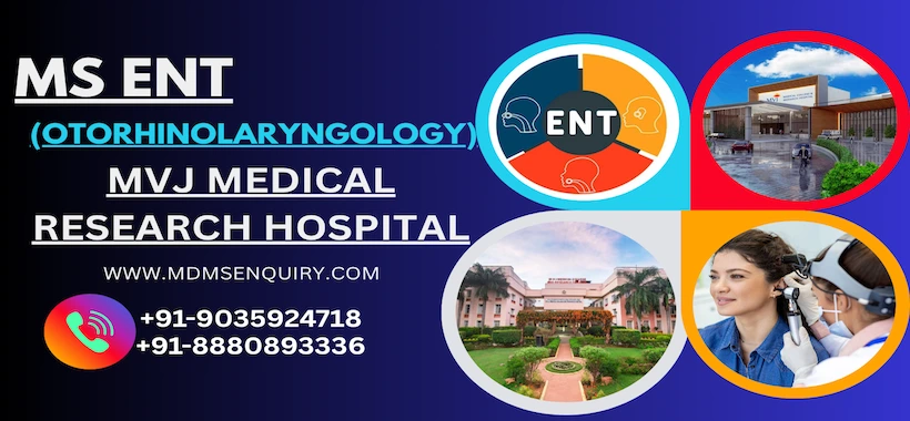 Study MS ENT (Otorhinolaryngology) at MVJ Medical Collage Bangalore
